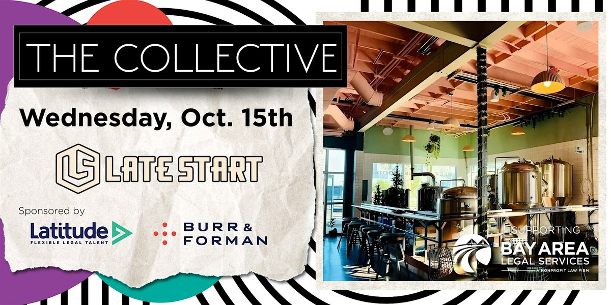 The Collective @ Late Start