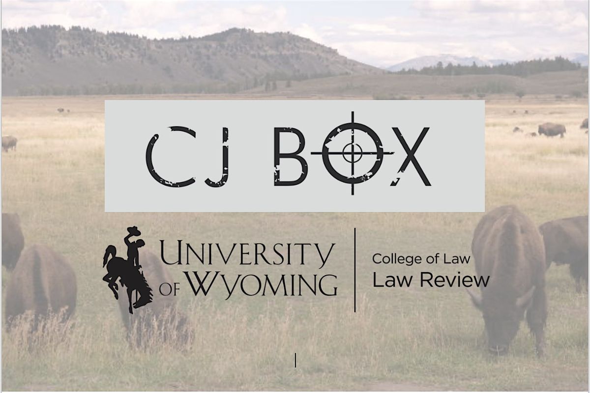 Wyoming Law Review C.J. Box Symposium