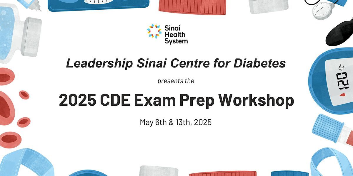 2025 CDE Exam Preparation Workshop