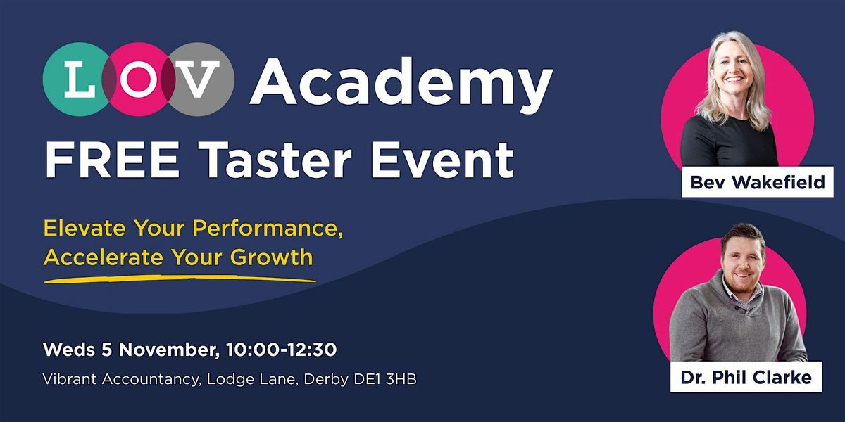 LOV Academy Taster: Elevate Your Performance, Accelerate Your Growth
