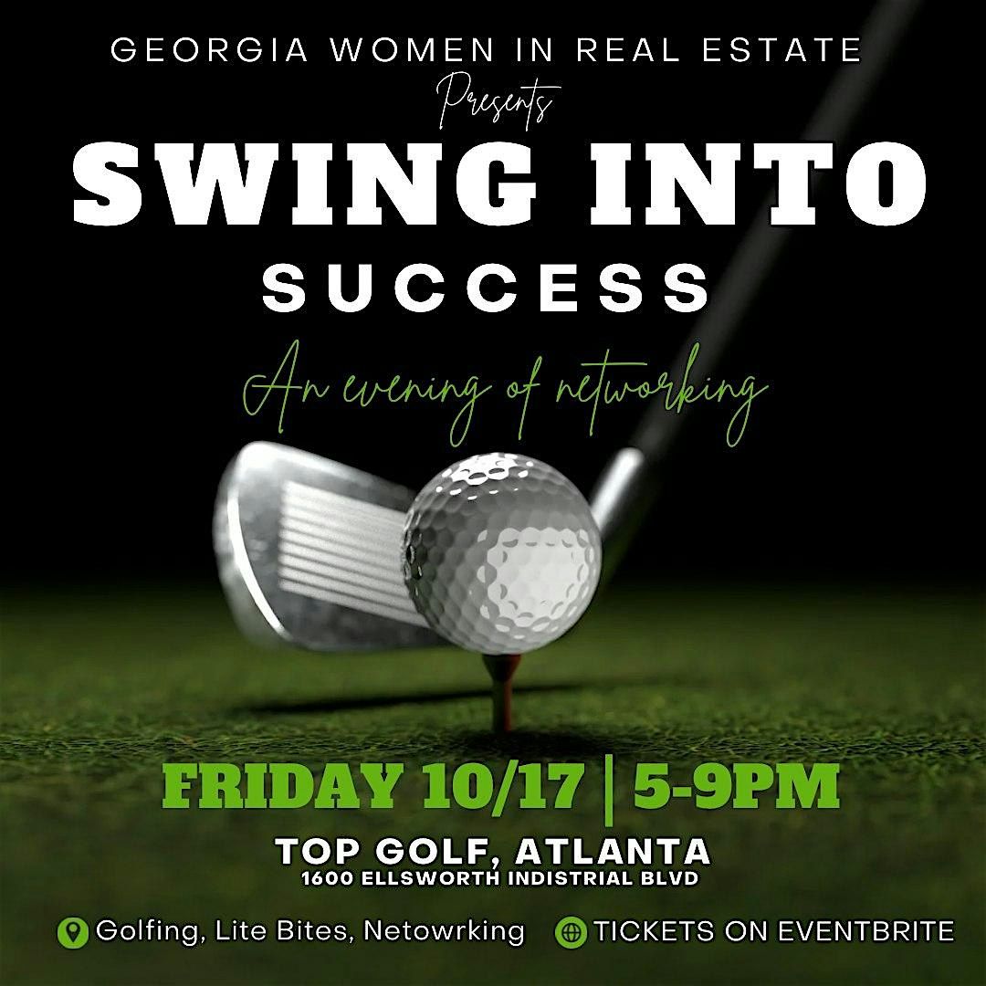 Swing into Success, An Evening of Networking & Golf