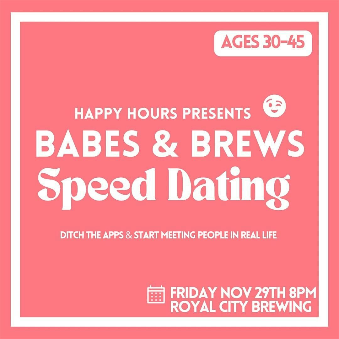 Babes & Brews Speed Dating Ages 30-45@Royal City Brewing(Guelph)