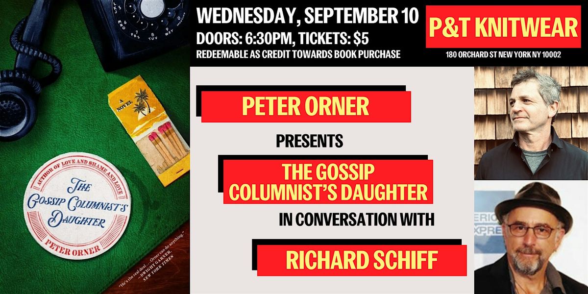 Peter Orner presents The Gossip Columnist\u2019s Daughter, ft. Richard Schiff