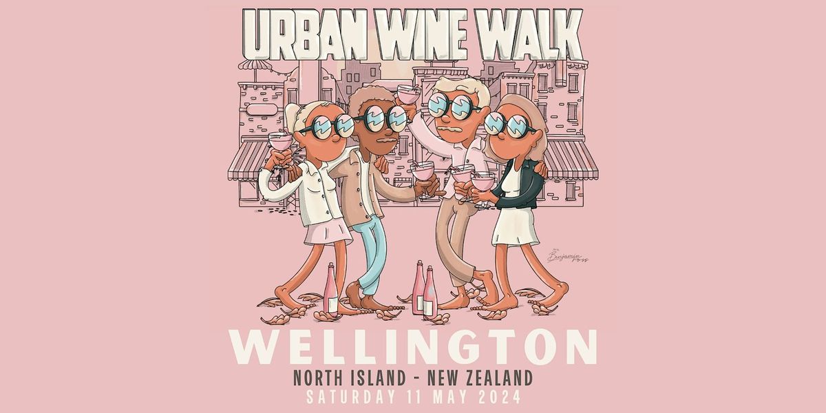 Urban Wine Walk \/\/ Wellington (NZ)