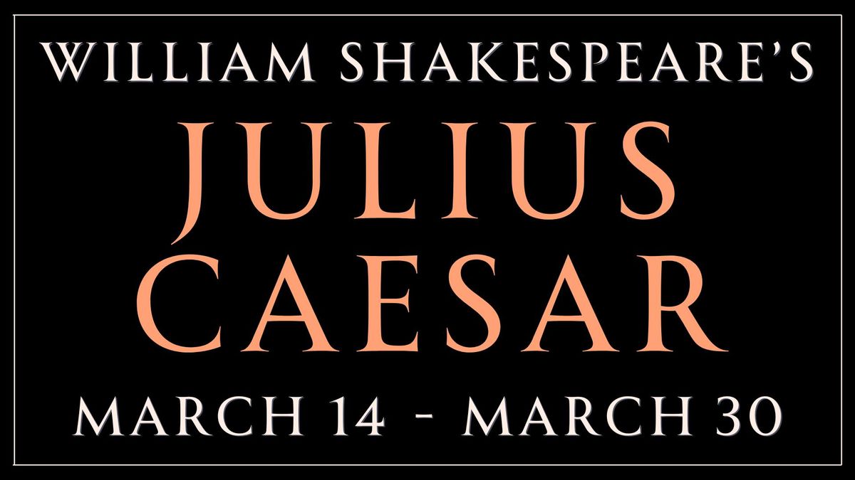 William Shakespeare's Julius Caesar