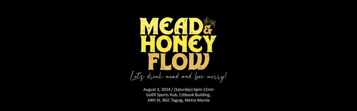  Mead & Honey Flow