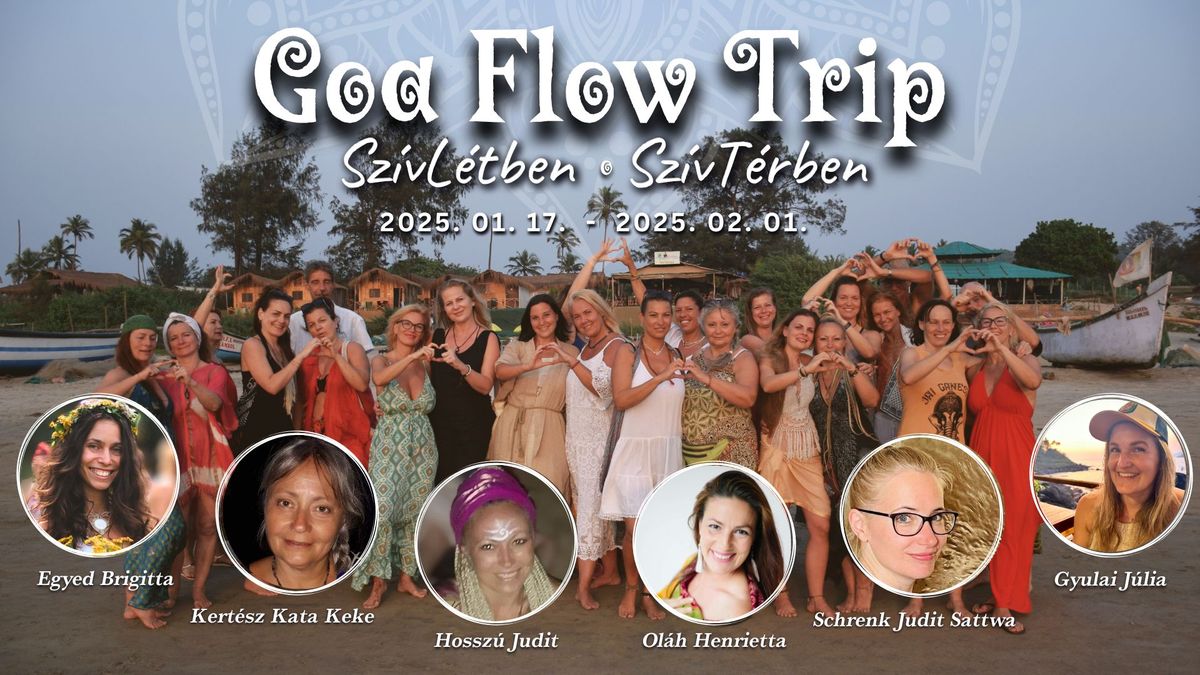 Goa Flow Trip 2025. Sz\u00edvL\u00e9tben - Sz\u00edvT\u00e9rben