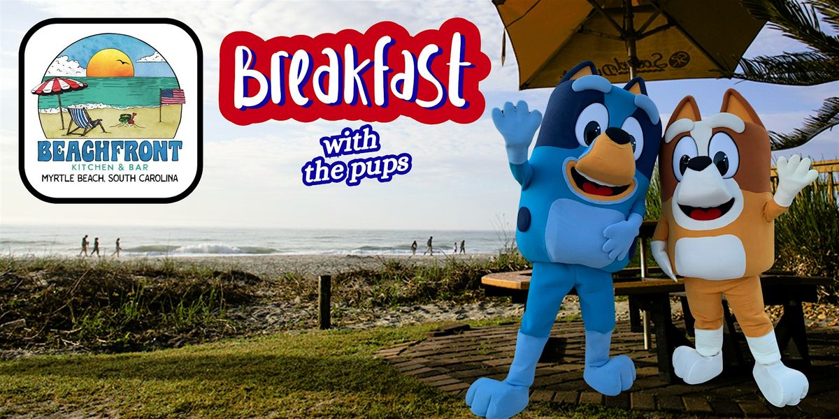 Breakfast with the Pups