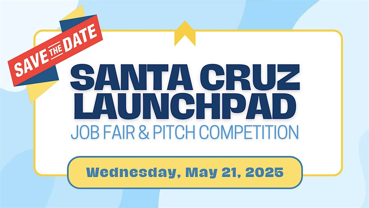 Santa Cruz Launchpad 2025