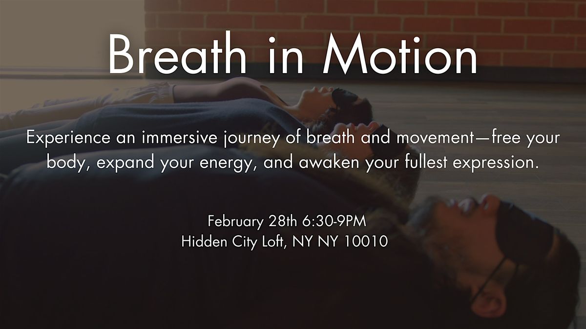 BREATH IN MOTION