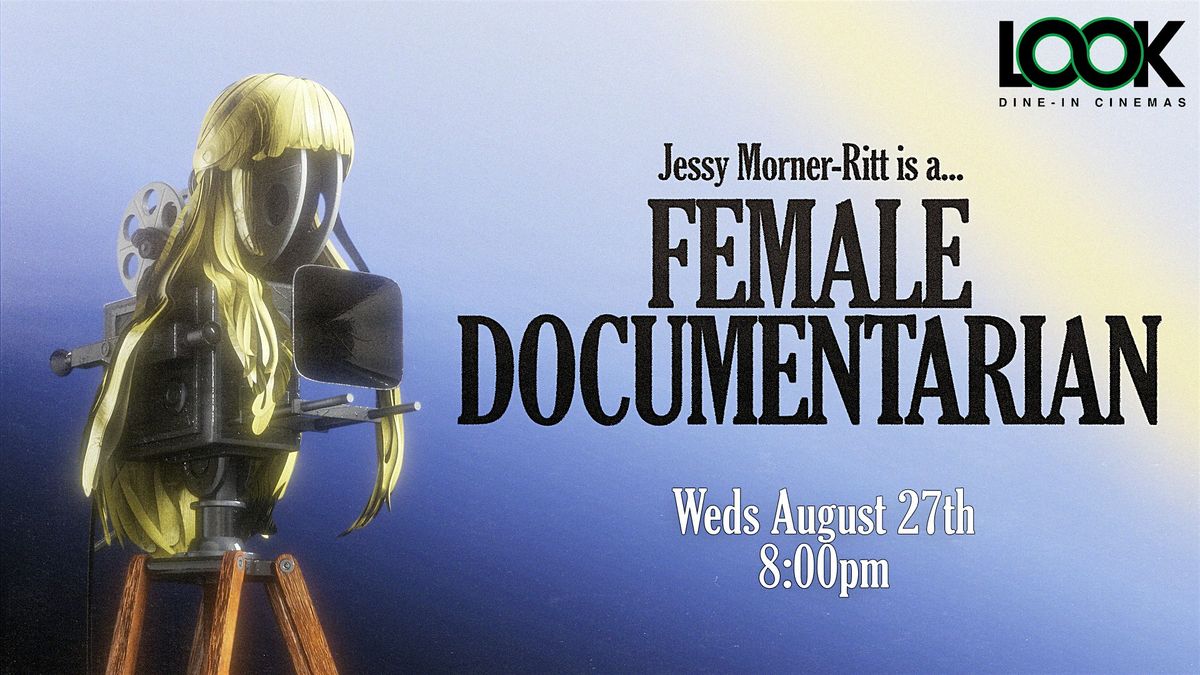 Jessy Morner-Ritt is a \u201cFemale Documentarian\u201d
