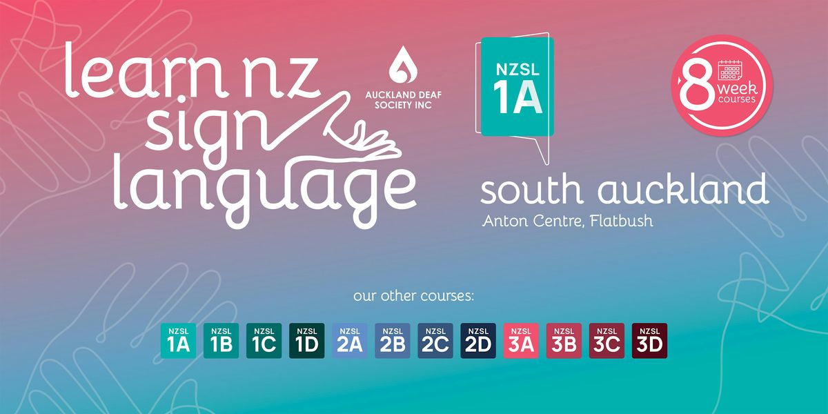 NZ Sign Language, NEW 8 Week NZSL 1A  Course, Thursday evenings, Flatbush