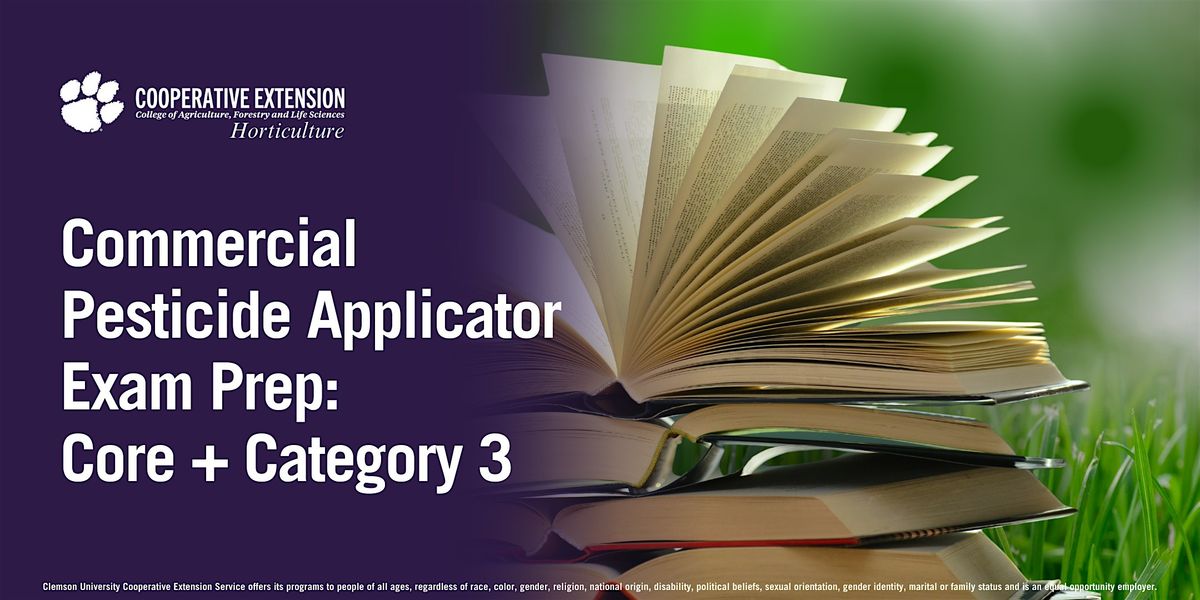 Commercial Pesticide Applicator Exam Prep: Core + Category 3