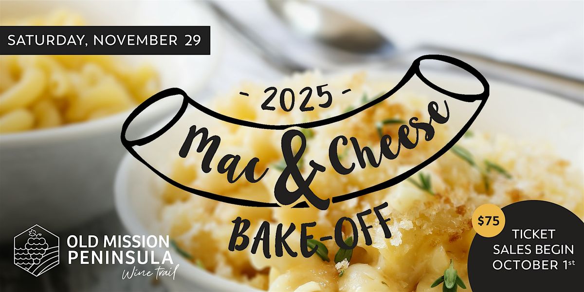 Mac & Cheese Bake-Off 2025