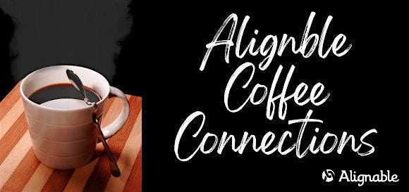 Alignable Coffee Connections