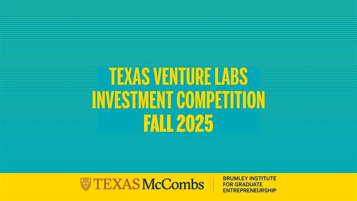Fall 2025 Texas Venture Labs Investment Competition