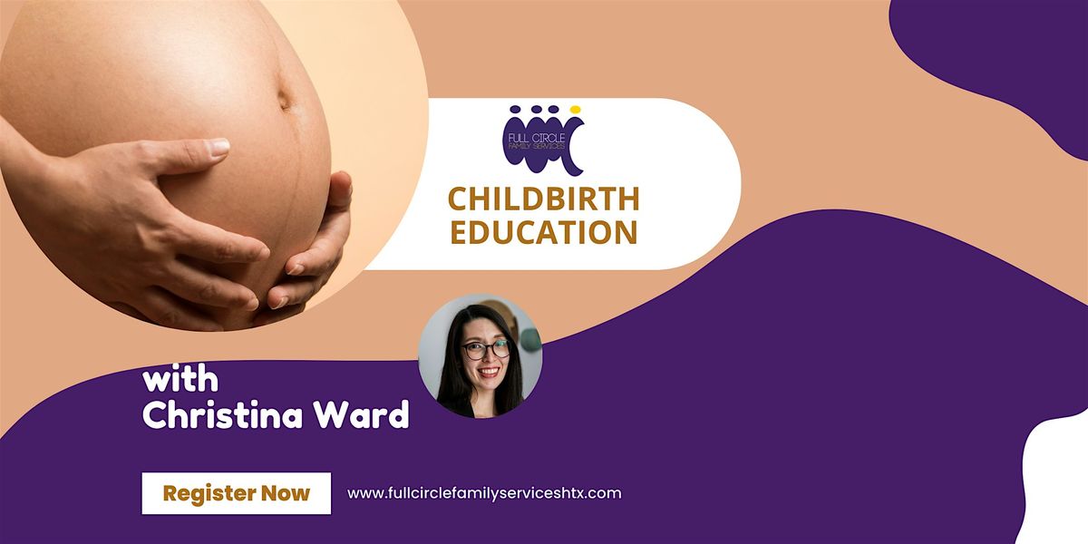 One day only ! Childbirth Education Class | In-Person & Virtual