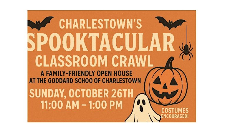 Charlestown\u2019s Spooktacular Classroom Crawl Goddard School of Charlestown
