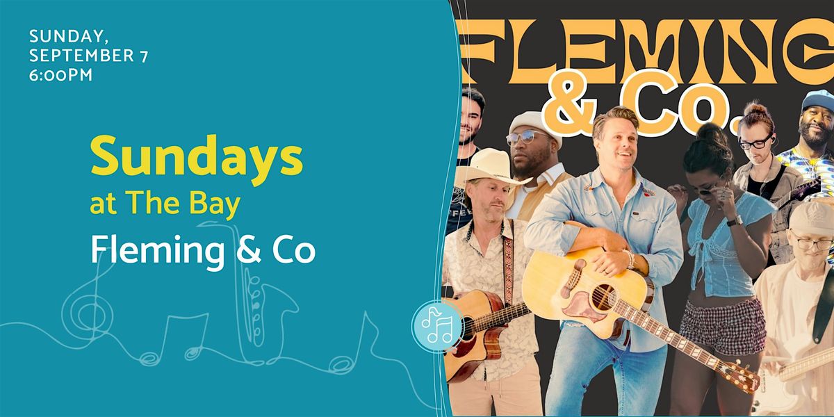 Sundays at The Bay featuring Fleming & Co