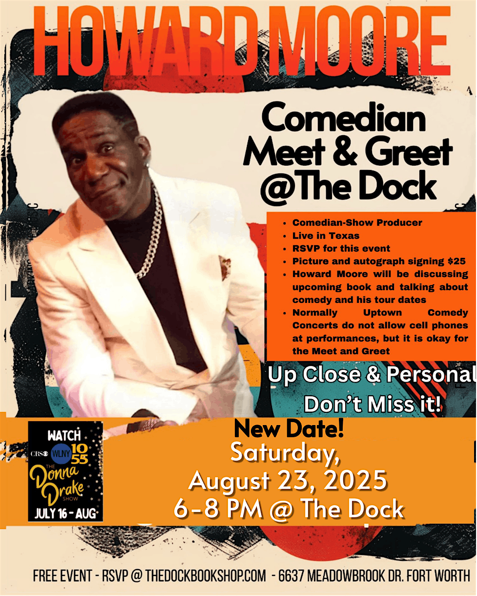 Comedian Howard Moore Meet and Greet