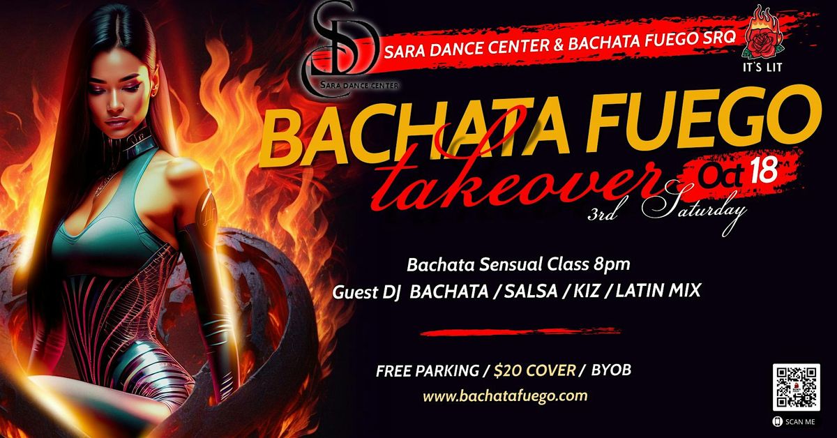 Bachata Fuego Takeover - Saturday October 18th