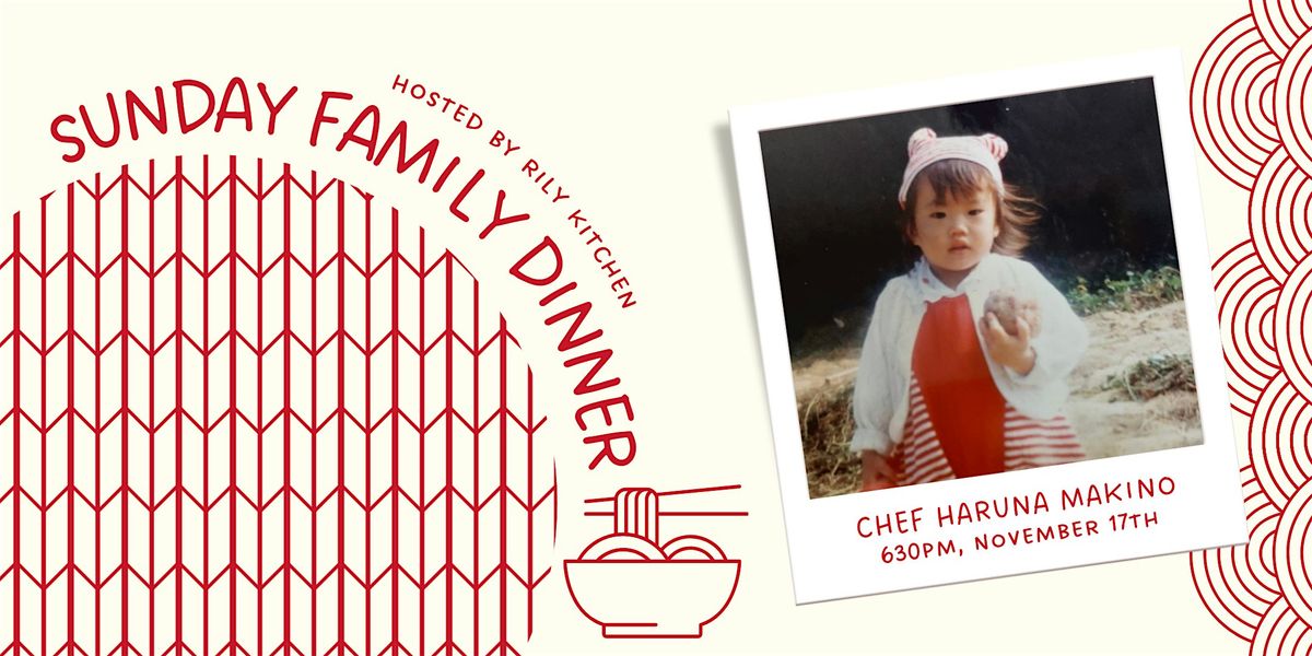 Sunday Family Dinner with Chef Haruna Makino