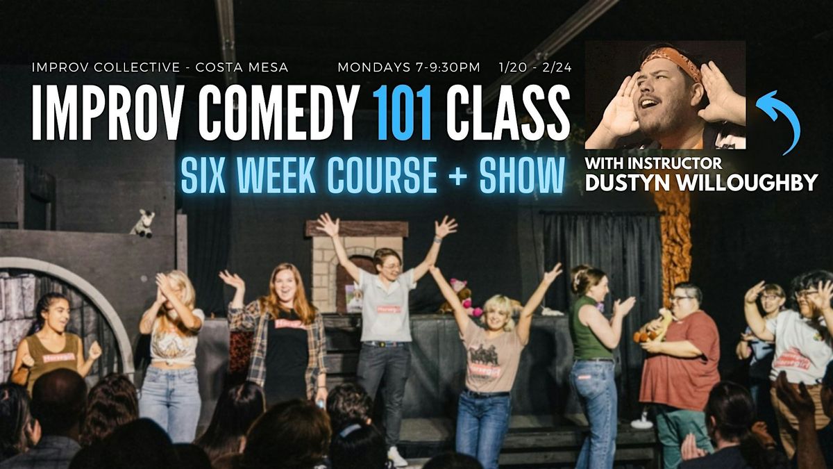 Intro to Improv Class - Monday Nights 