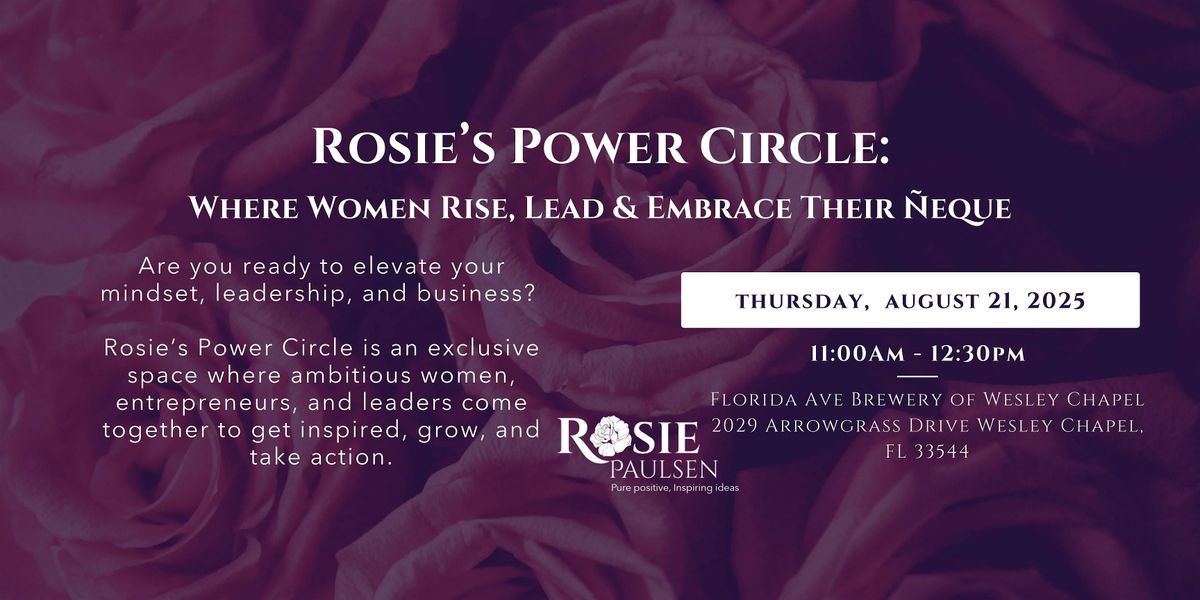 Rosie\u2019s Power Circle (Wesley Chapel Location) - August Edition
