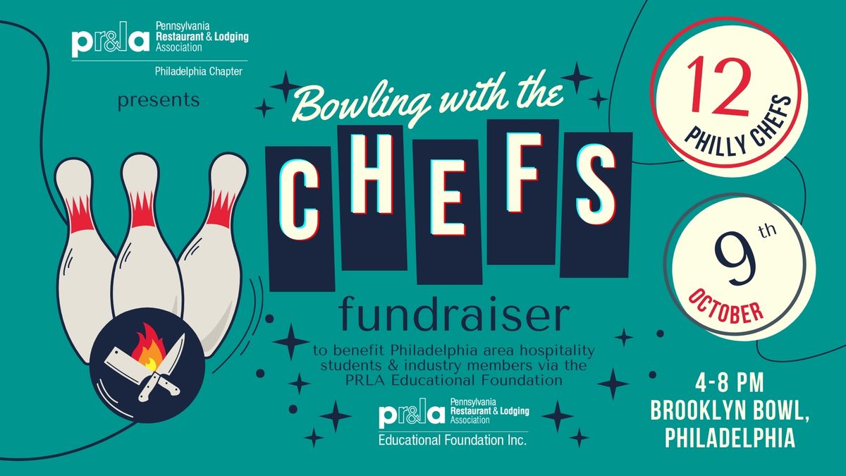 Bowling with the Chefs! | PRLA Philadelphia Chapter