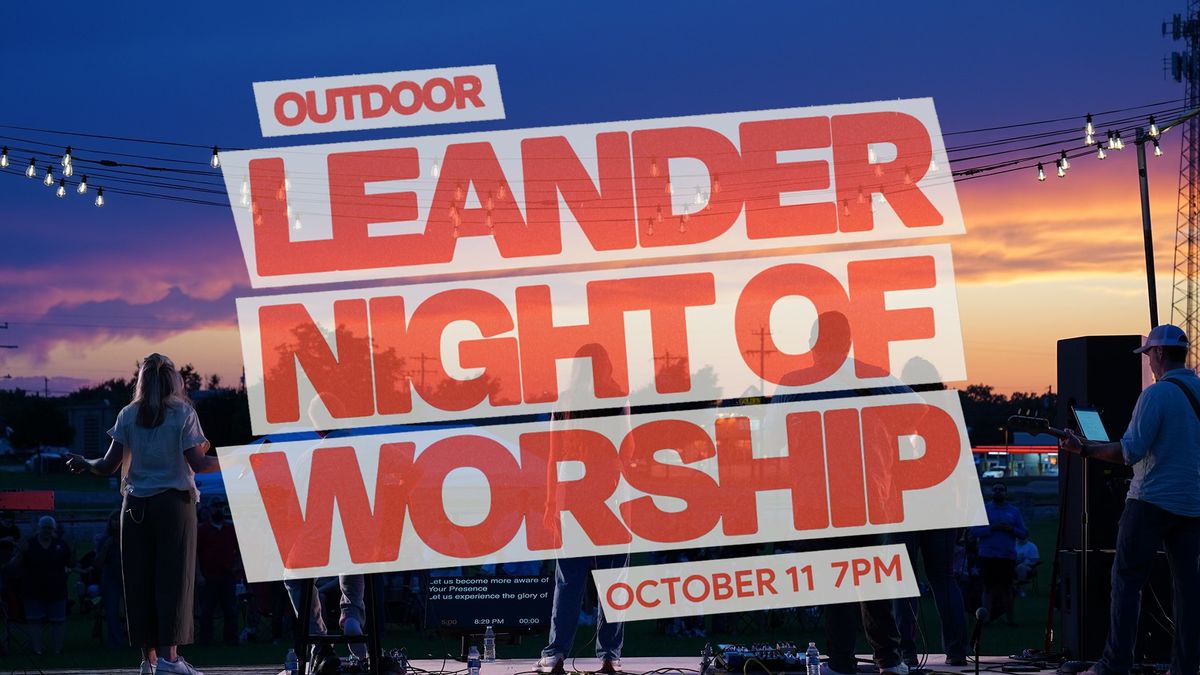 Outdoor Leander Night of Worship