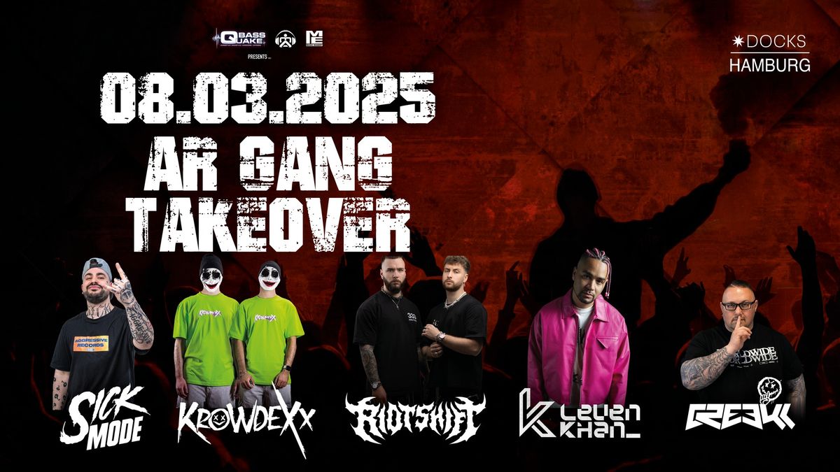 AR Gang Takeover @ Docks Hamburg