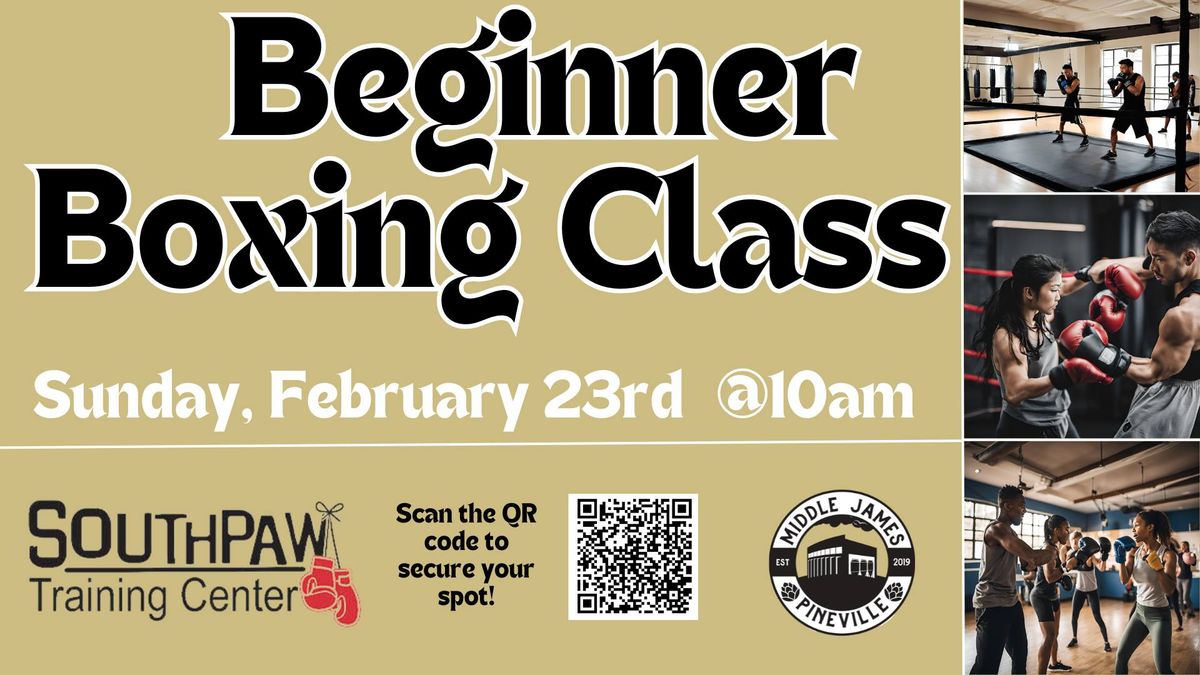 Beginner Boxing Class! Sunday 2\/23 10:00 AM