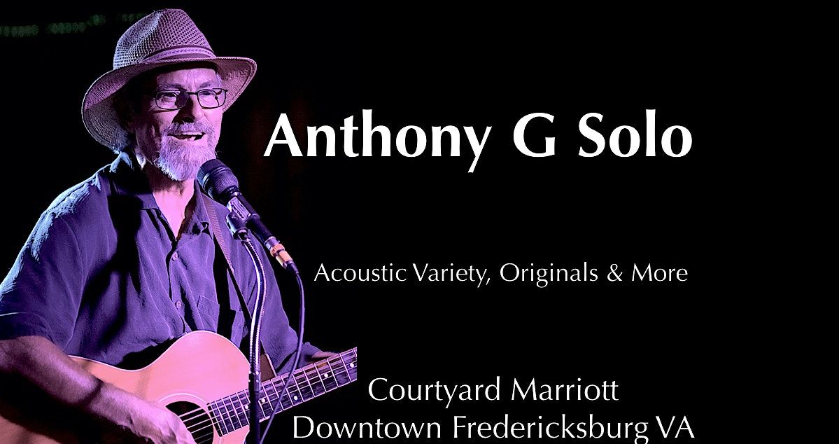 Live Music w\/ Anthony G @ Courtyard Marriott
