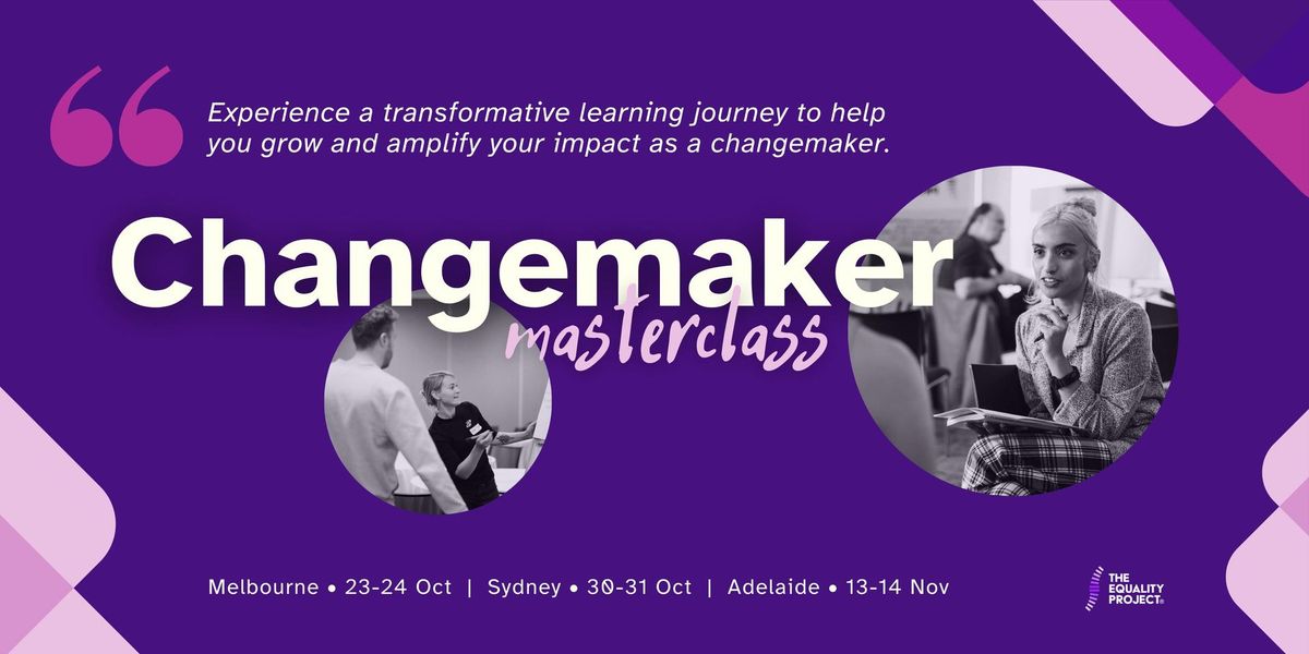 Changemaker Masterclass Melbourne