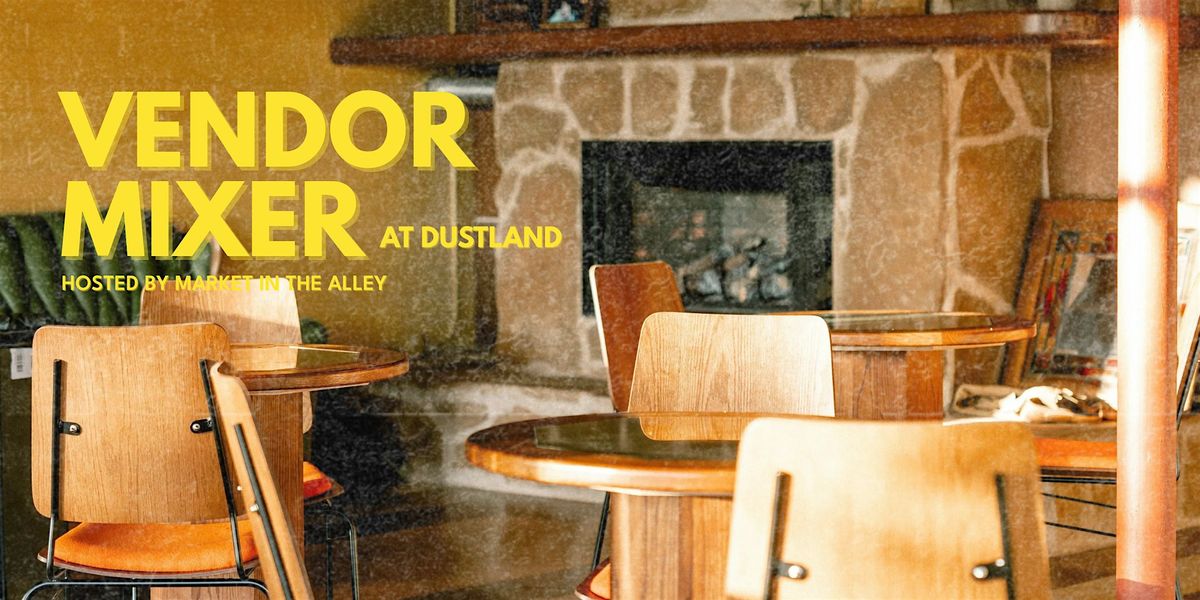 Vendor Mixer | Hosted by Market in the Alley