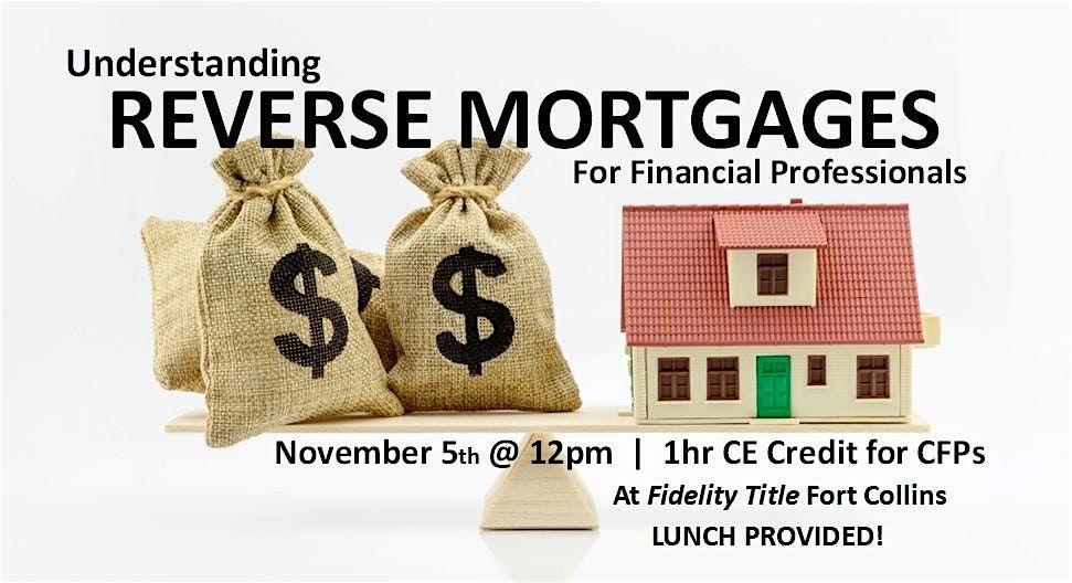 Reverse Mortgages for Financial Professional (CE optional)