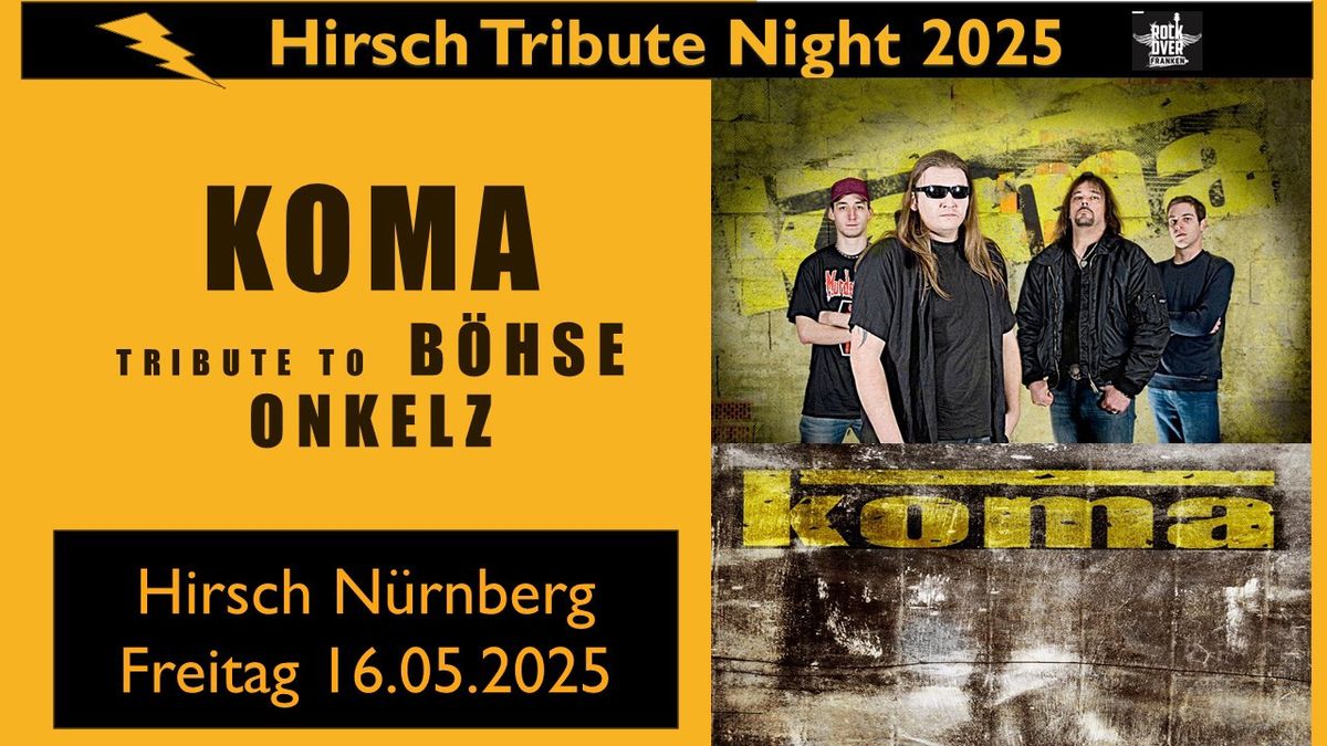 Koma a Tribute to B\u00f6hse Onkelz im Hirsch N\u00fcrnberg 16.05.2025