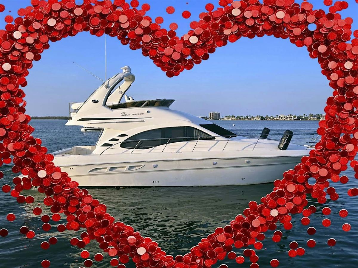 Valentine's Day Cruise Ft Myers Beach on a Private 46ft yacht! (2-6 people)