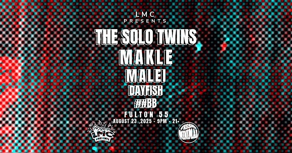 LMC presents: The Solo Twins \/ Makle