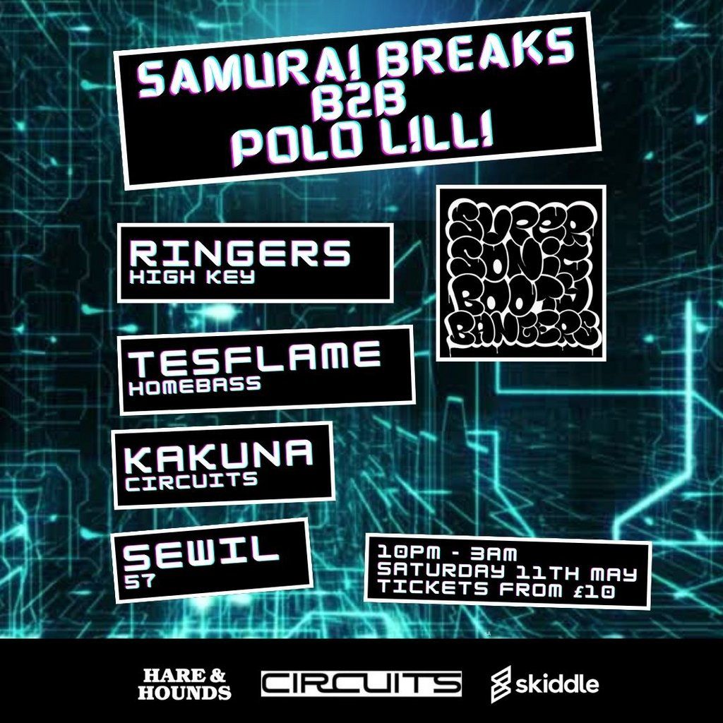 Circuits Presents: Samurai Breaks B2B Polo Lilli