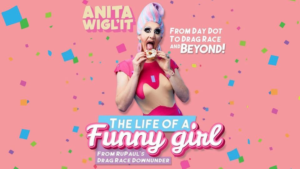 Anita Wigl'it - Life Of A Funny Girl