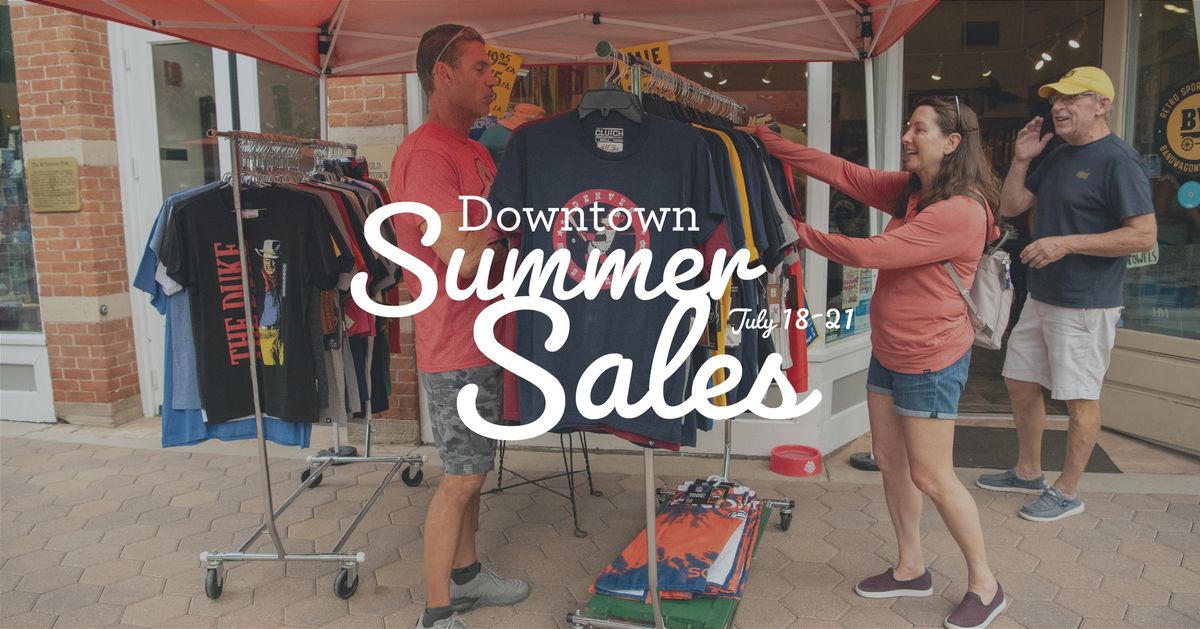 Downtown Summer Sales - July 18-21