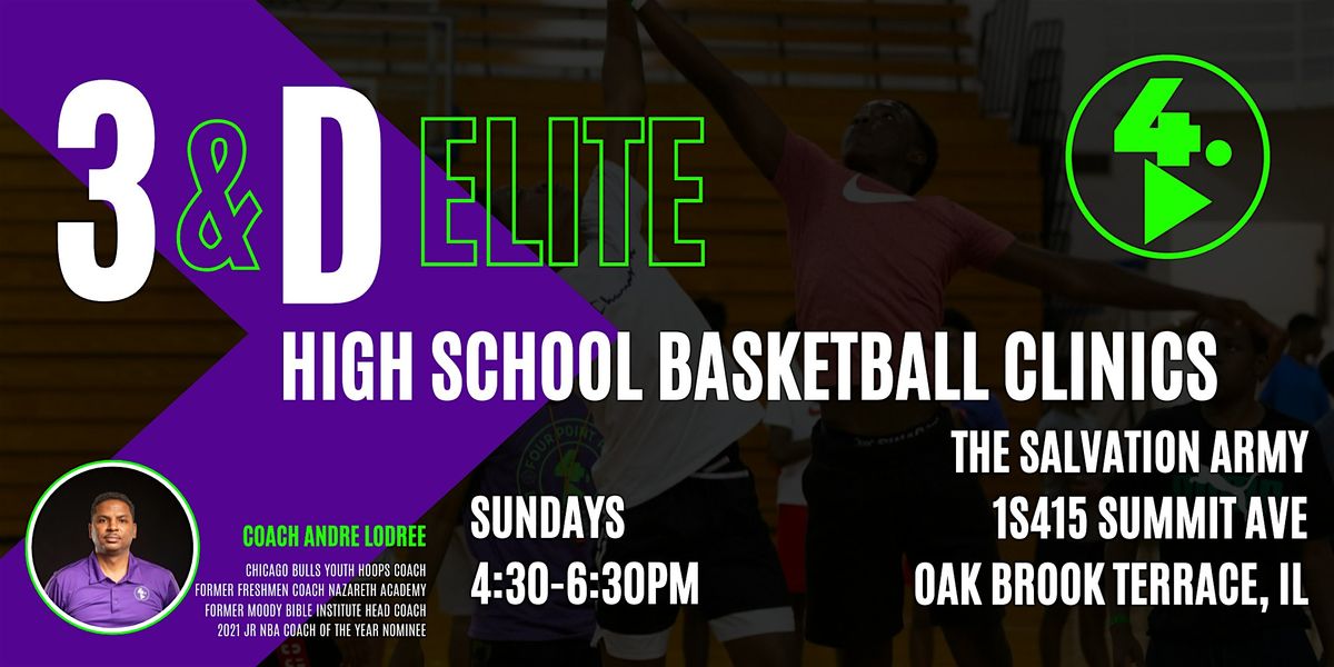 3 & D Elite: High School Skills Clinic