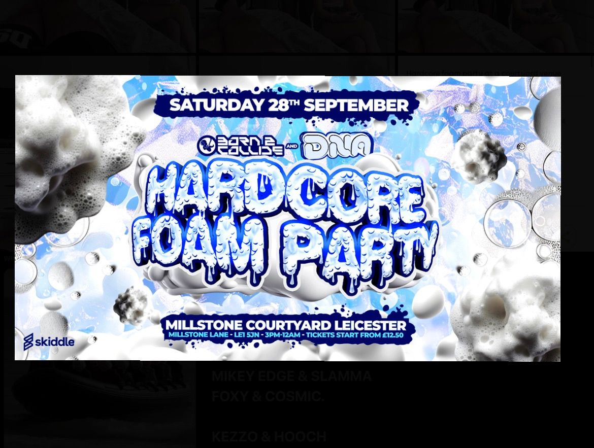 BORN 2 COLLIDE & DNA : HARDCORE FOAM PARTY, LEICESTER MILLSTONE COUTYARD @leicester 