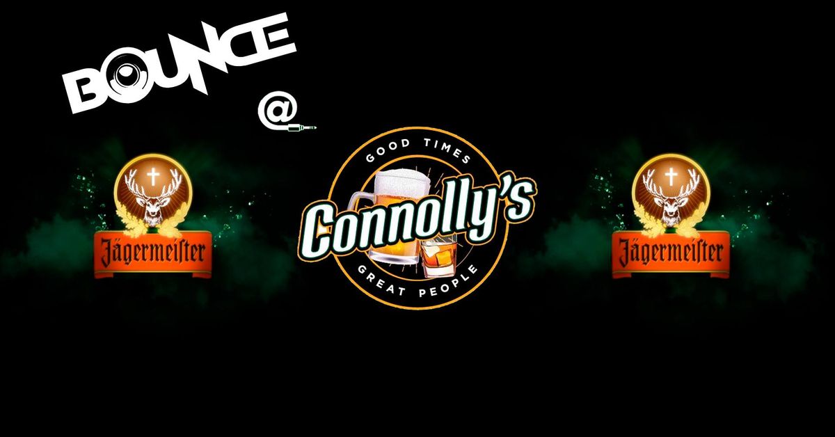 July 26th - Friday - bOunce at Connolly's!