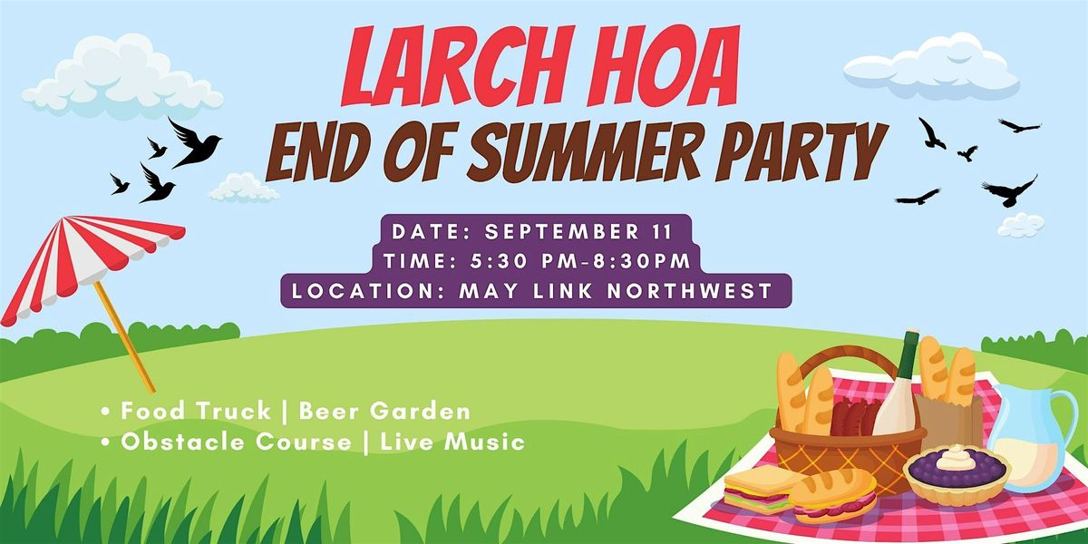 Larch HOA 2025 Community End of Summer Party