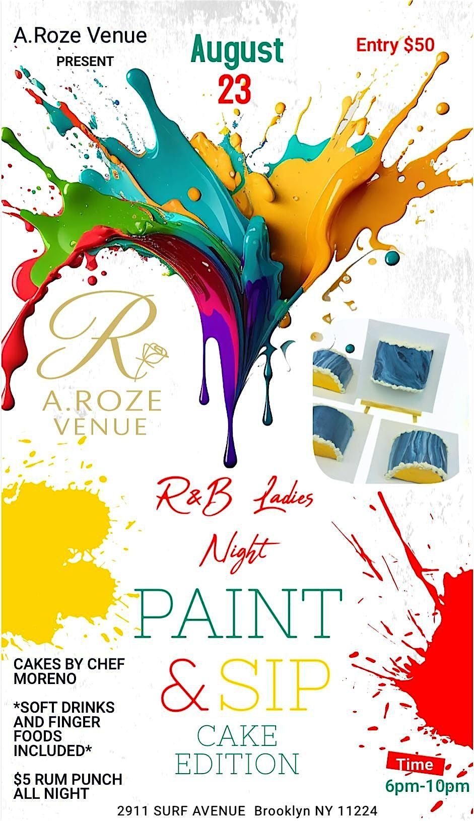 A.Roze Venue Presents:R&B Ladies Night Paint and Sip (Cake Edition)