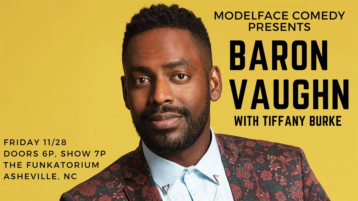 Modelface Comedy presents Baron Vaughn