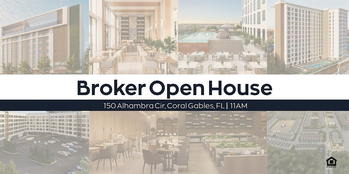 Broker Open House Miami