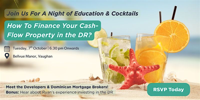How To Finance Your Cash-Flow Property in the DR?